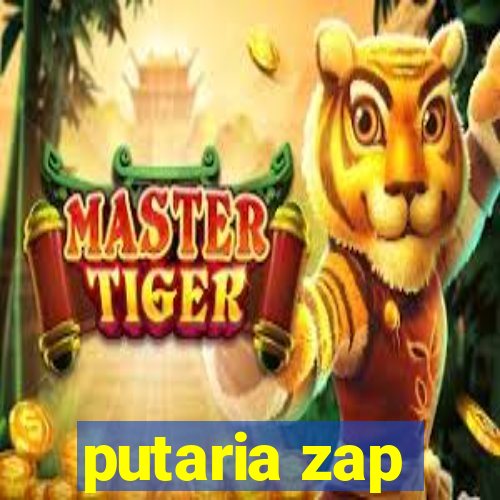 putaria zap